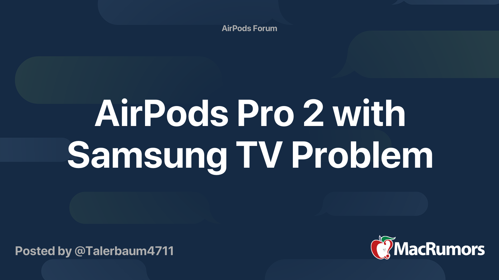 AirPods Pro 2 with Samsung TV Problem MacRumors Forums