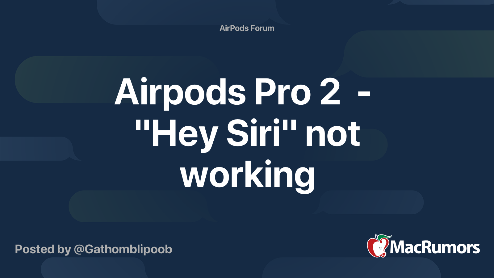 Airpods Pro 2 - "Hey Siri" not working | MacRumors Forums