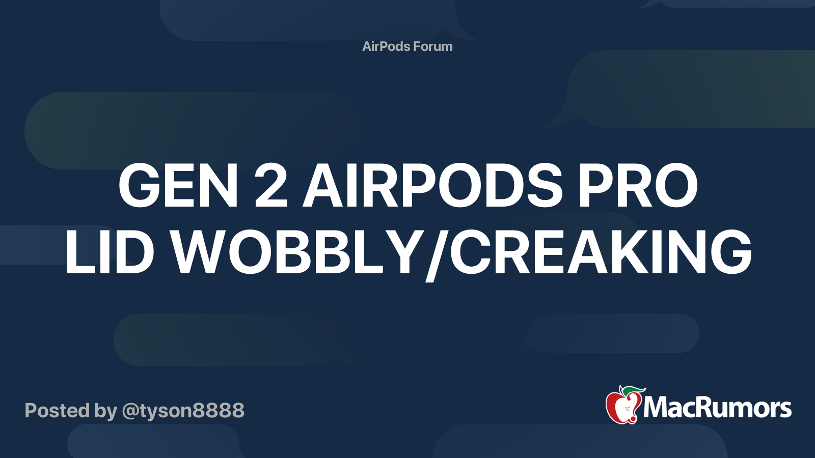 GEN 2 AIRPODS PRO LID WOBBLY/CREAKING Forums