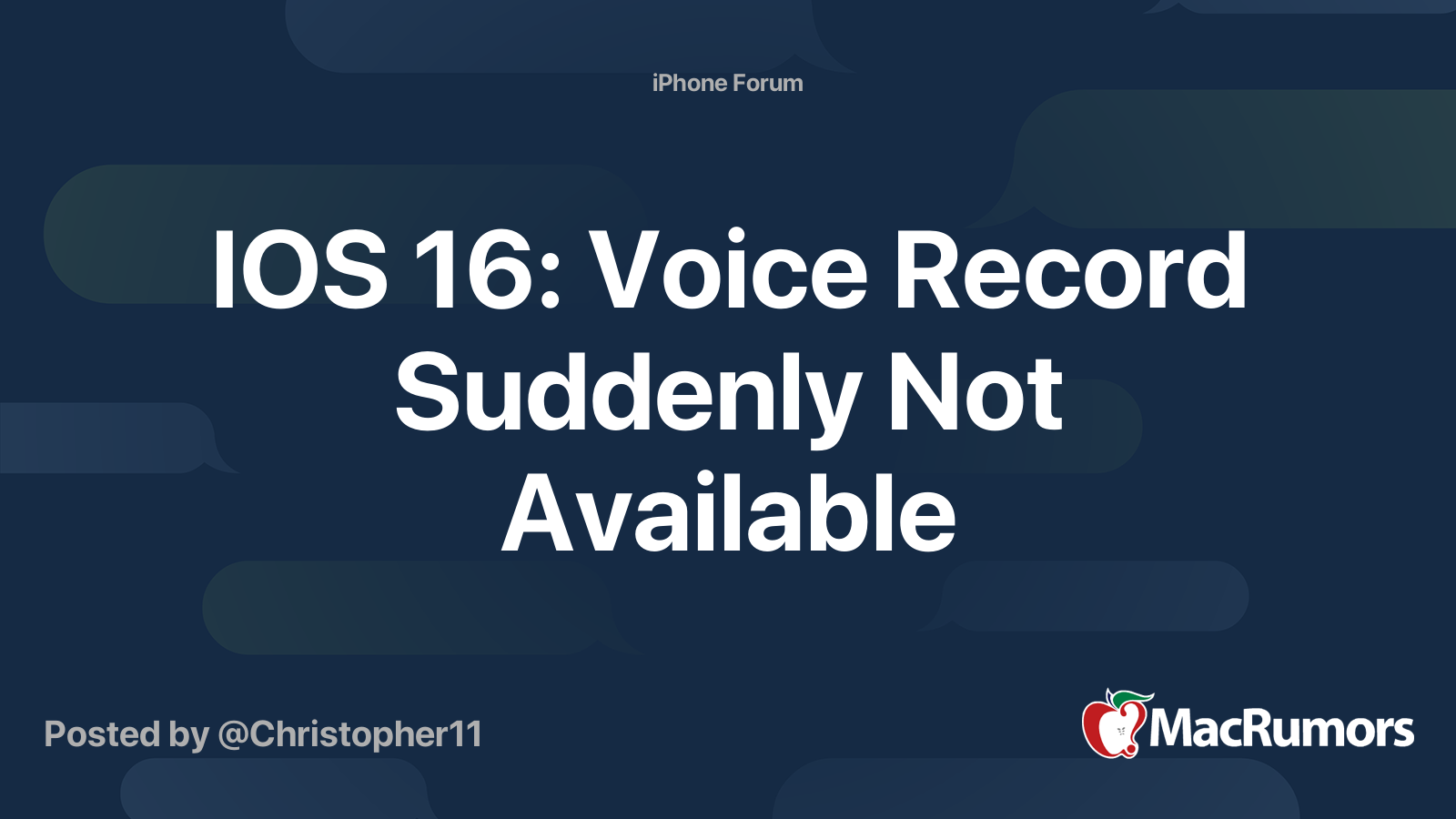 IOS 16: Voice Record Suddenly Not Available | MacRumors Forums