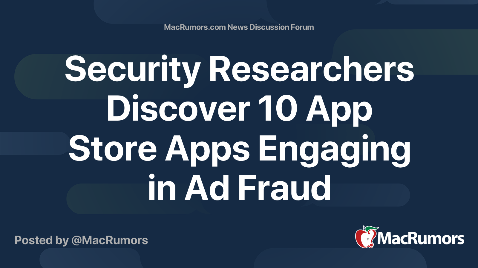 Security Researchers Discover 10 App Store Apps Engaging in Ad Fraud ...