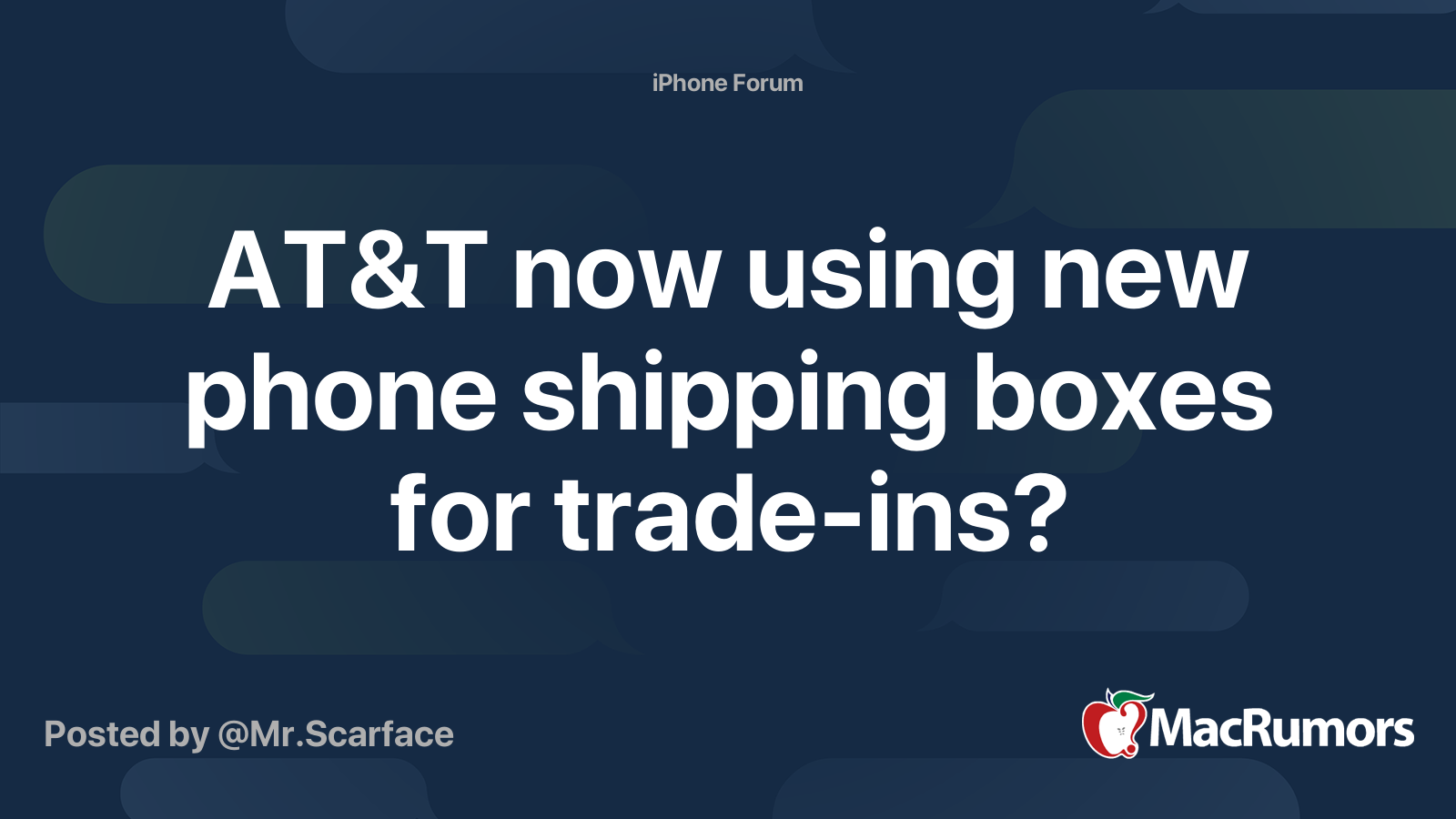 AT&T now using new phone shipping boxes for trade-ins? | MacRumors Forums