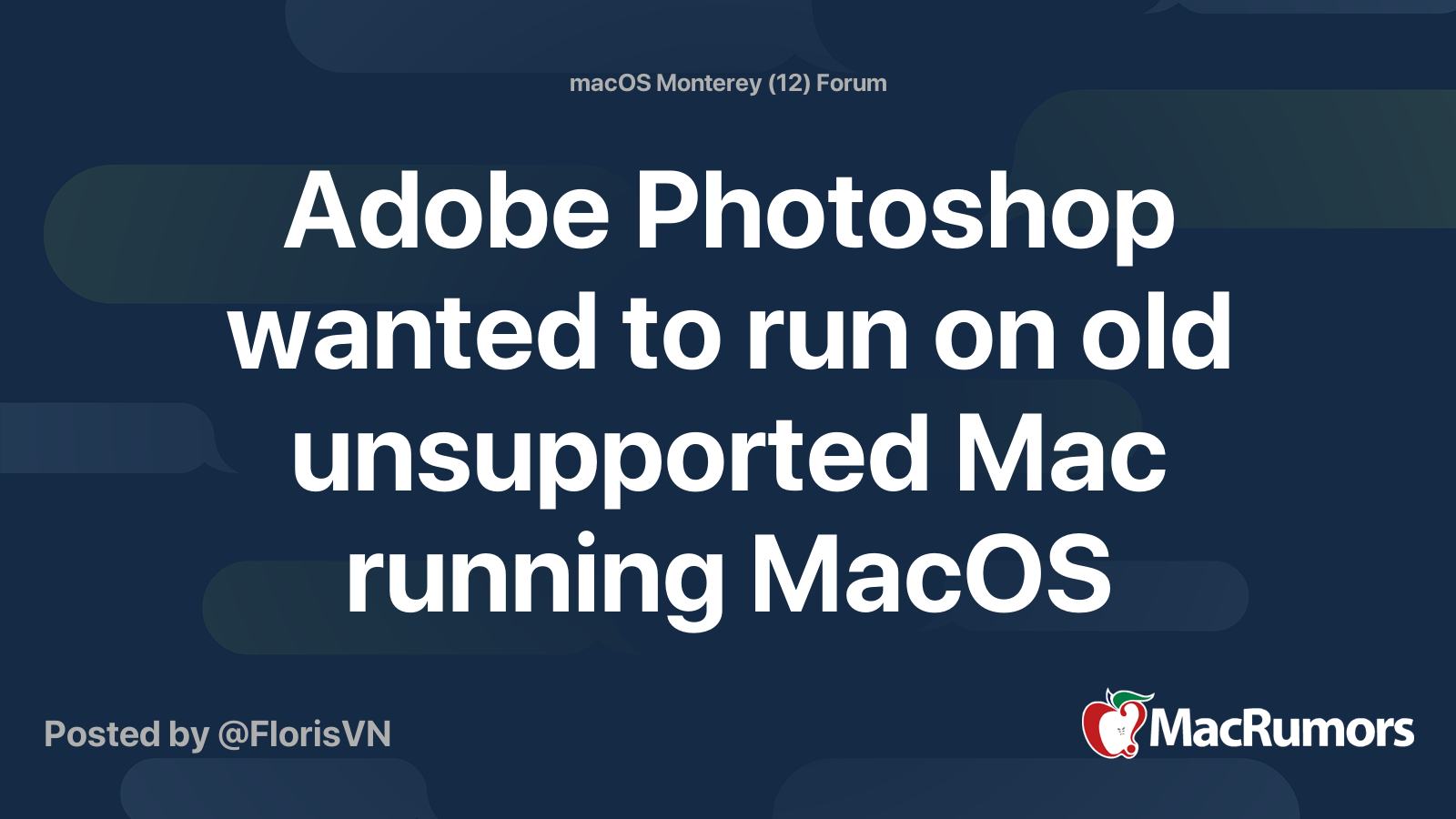 Adobe Photoshop wanted to run on old unsupported Mac running MacOS