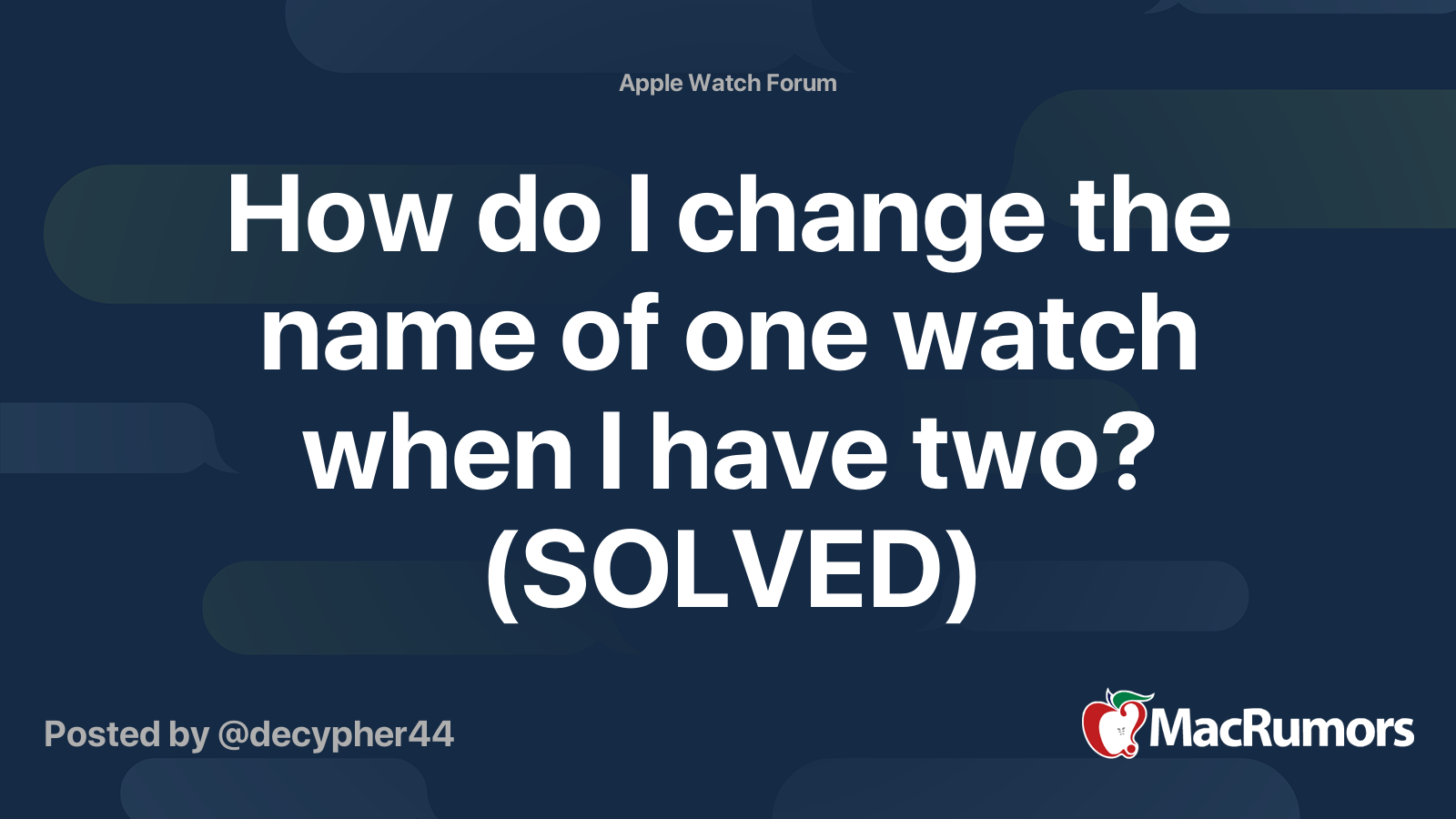 how-do-i-change-the-name-of-one-watch-when-i-have-two-solved