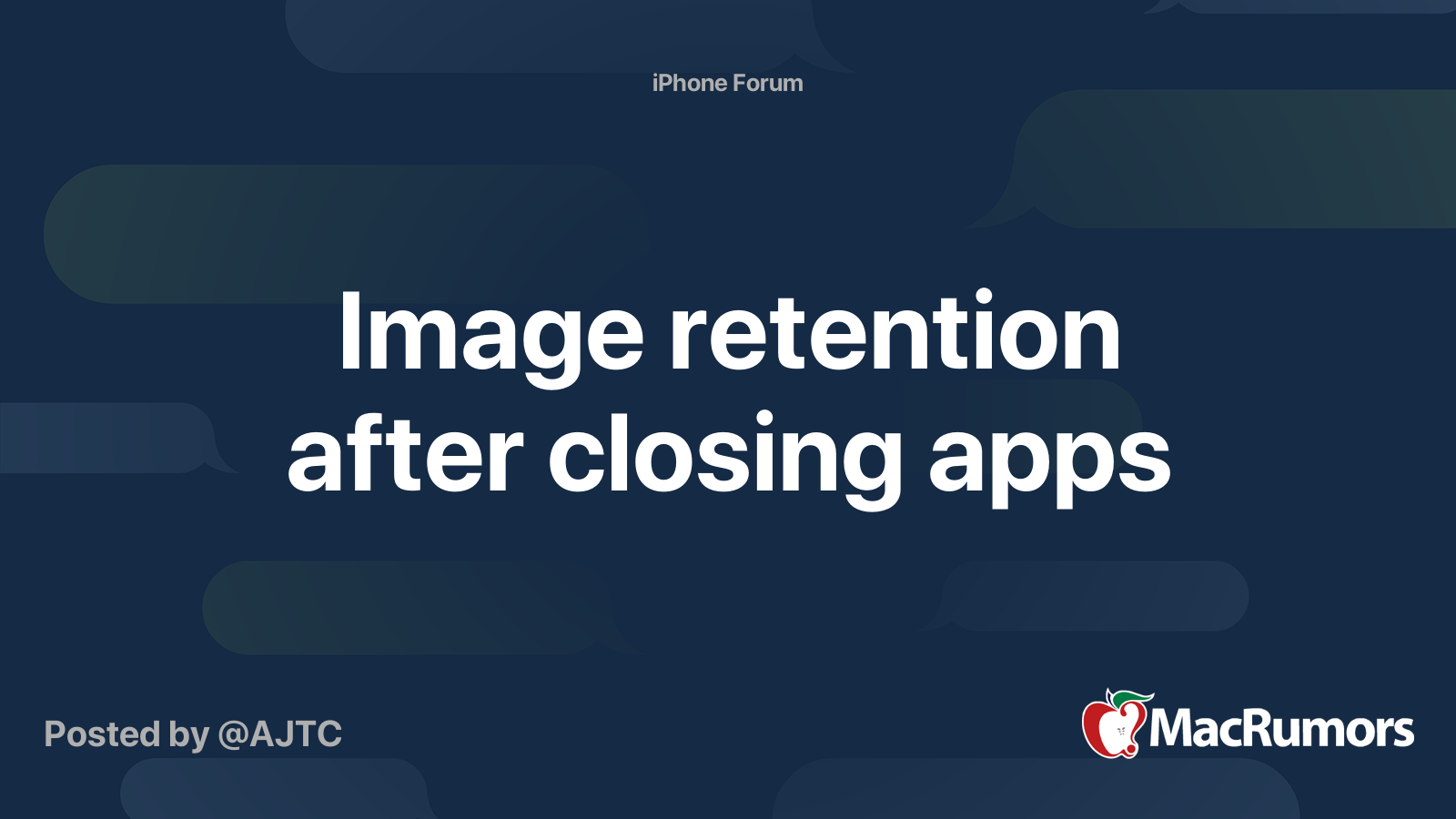 image-retention-after-closing-apps-macrumors-forums