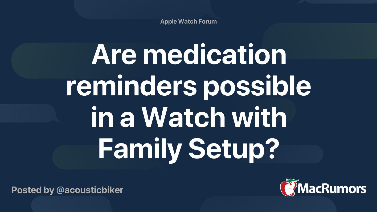Are medication reminders possible in a Watch with Family Setup