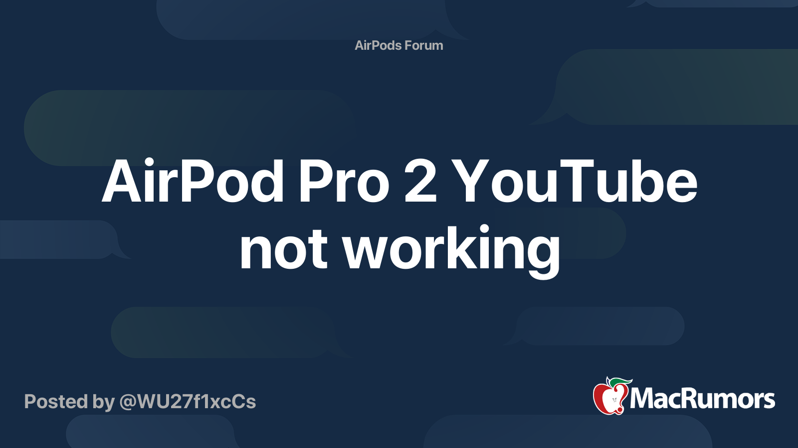 AirPod Pro 2 YouTube not working | MacRumors Forums