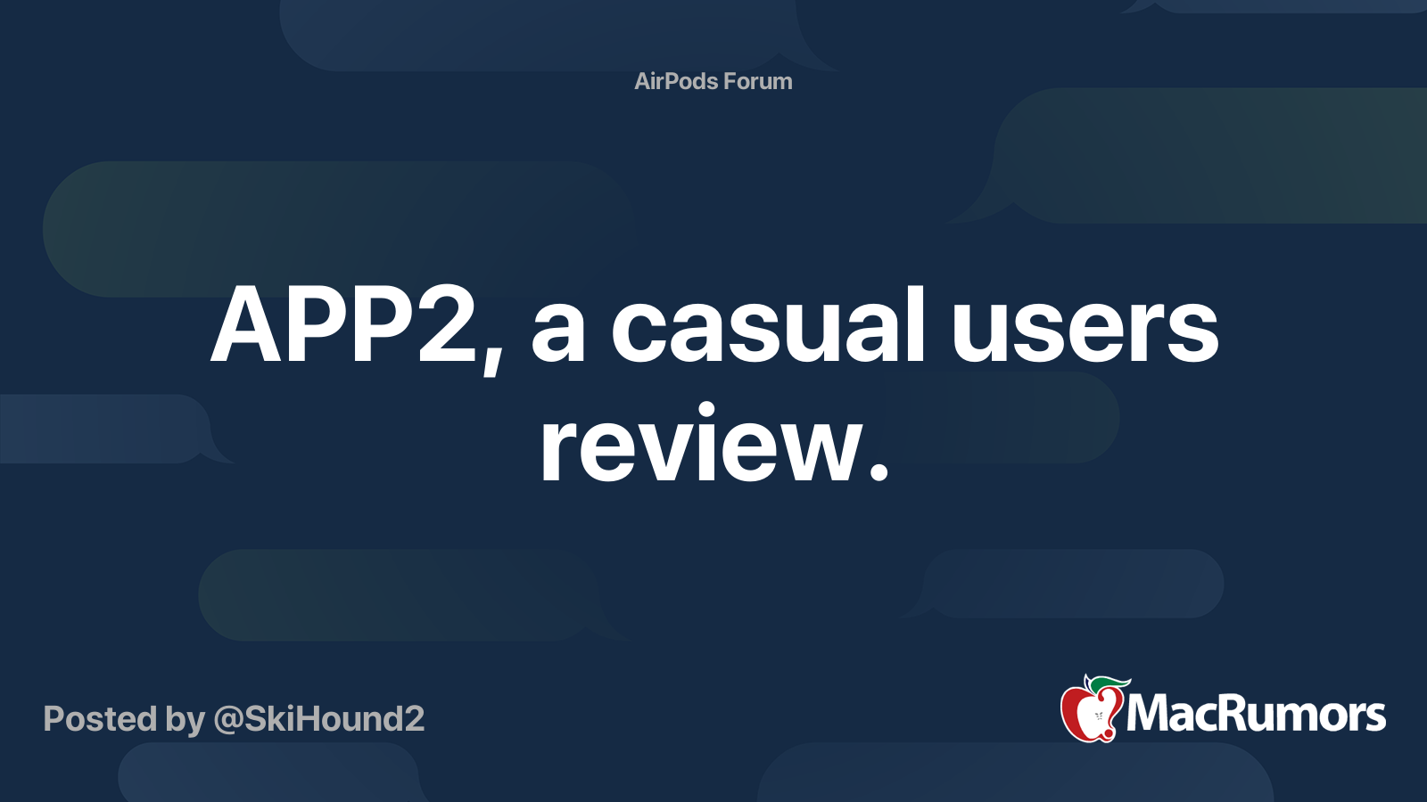 APP2 a casual users review. MacRumors Forums