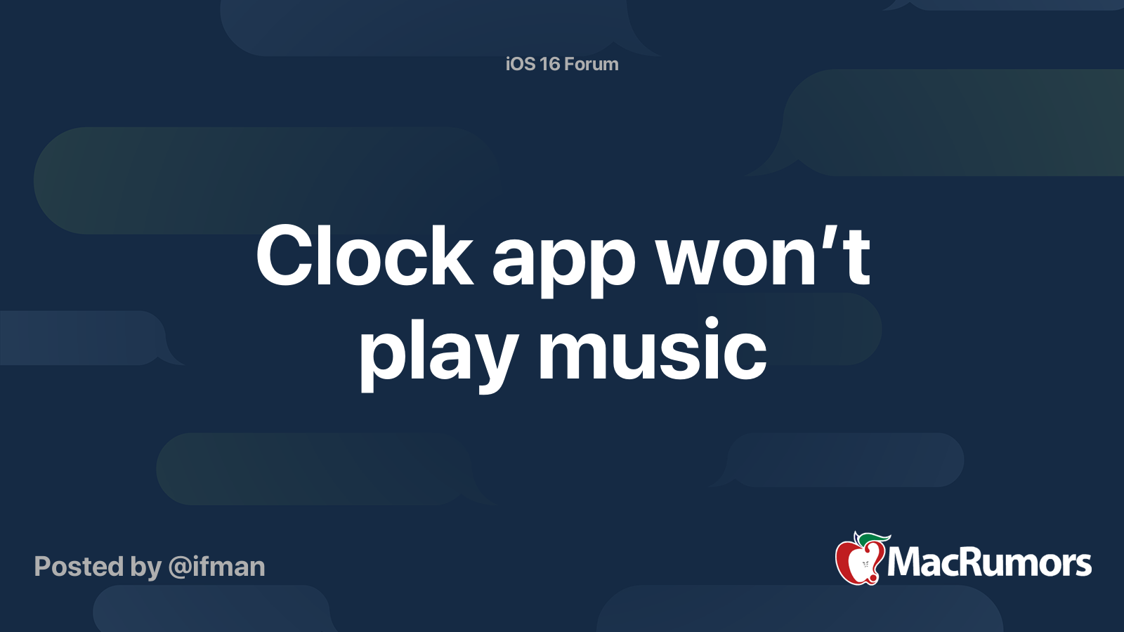 Clock app won’t play music MacRumors Forums