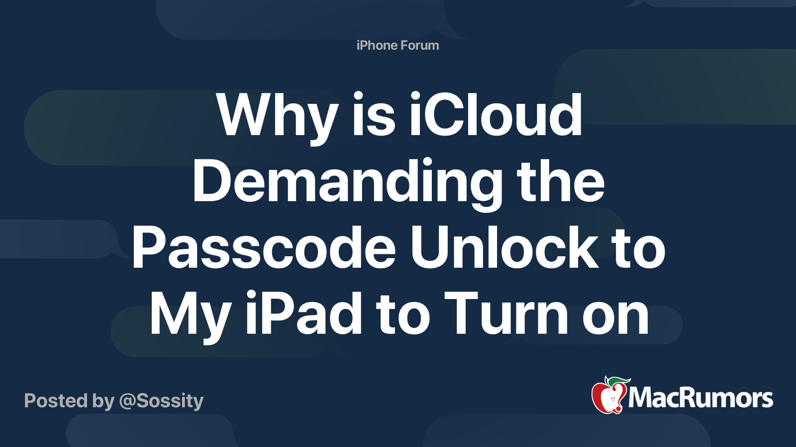 why-is-icloud-demanding-the-passcode-unlock-to-my-ipad-to-turn-on