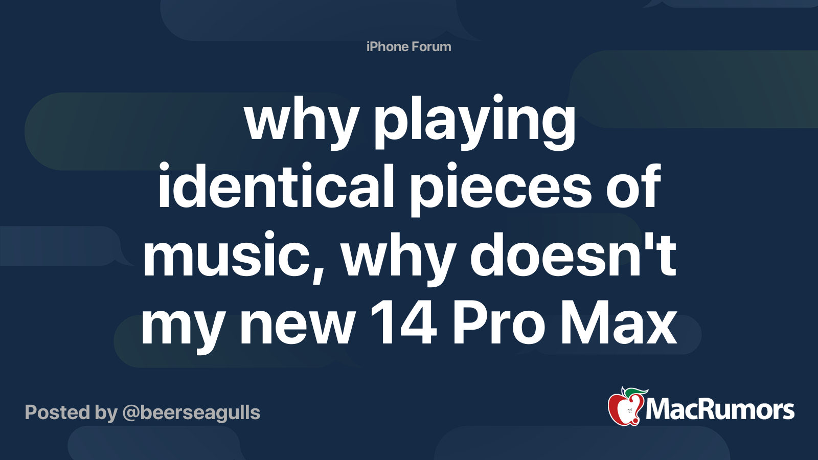 why playing identical pieces of music, why doesn't my new 14 Pro Max