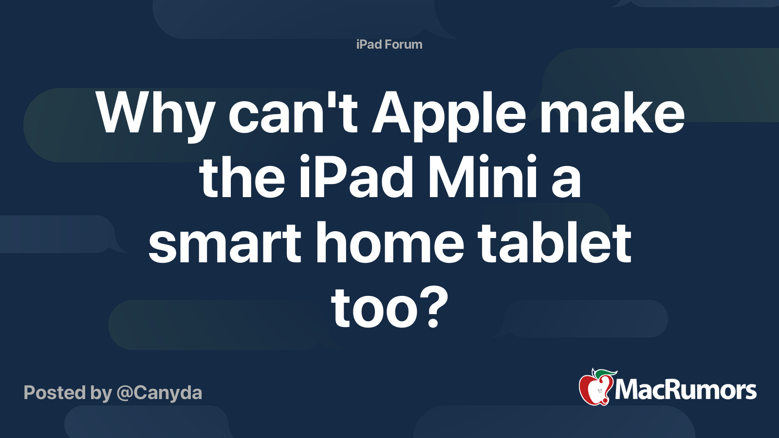 Why can't Apple make the iPad Mini a smart home tablet too? MacRumors