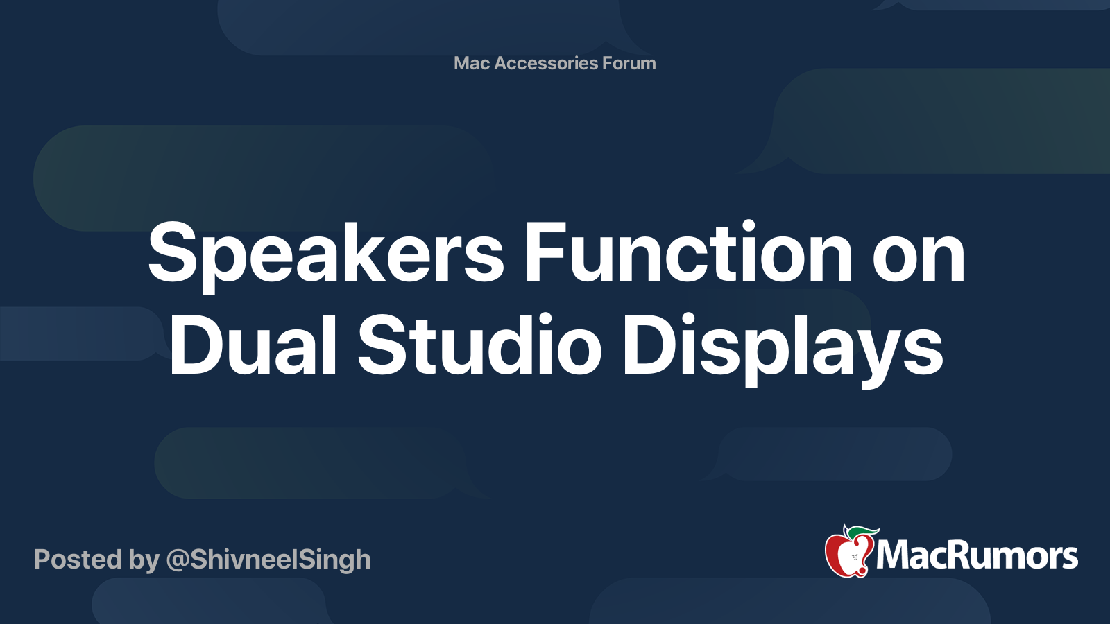 Speakers Function on Dual Studio Displays | MacRumors Forums