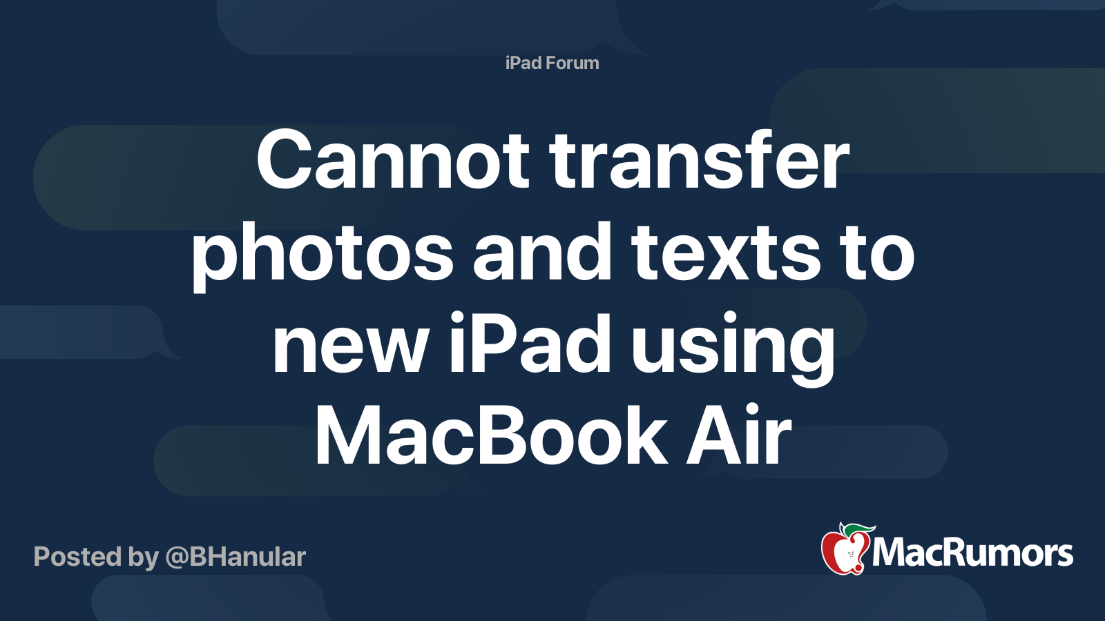 Cannot transfer photos and texts to new iPad using MacBook Air