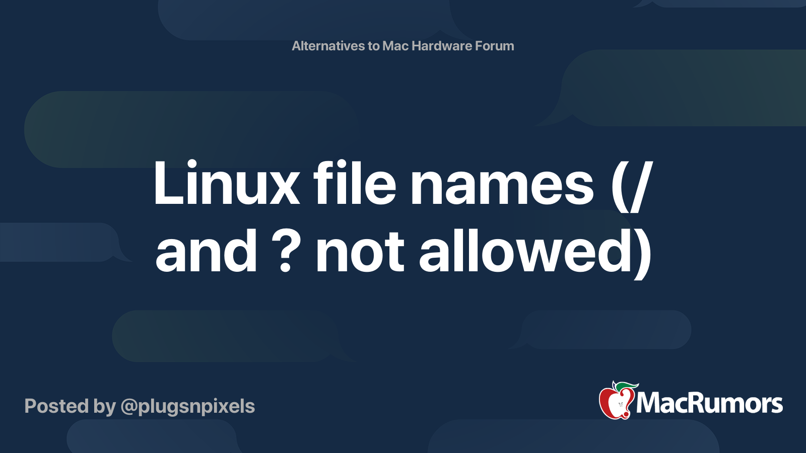 linux-file-names-and-not-allowed-macrumors-forums