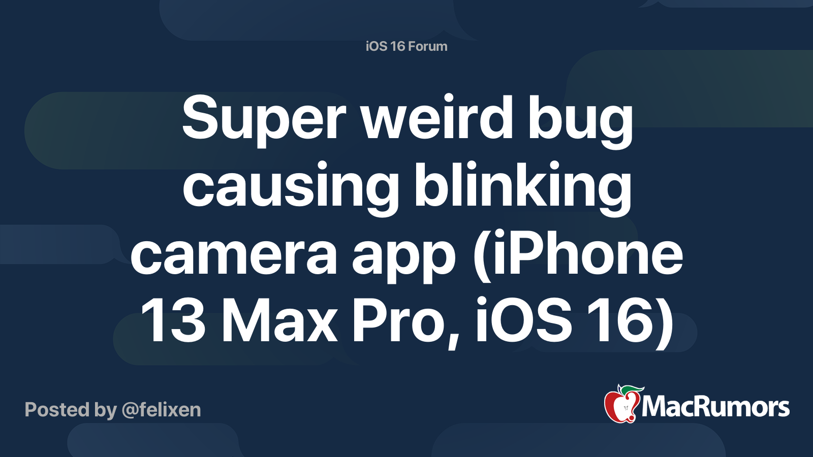 Super weird bug causing blinking camera app (iPhone 13 Max Pro, iOS 16