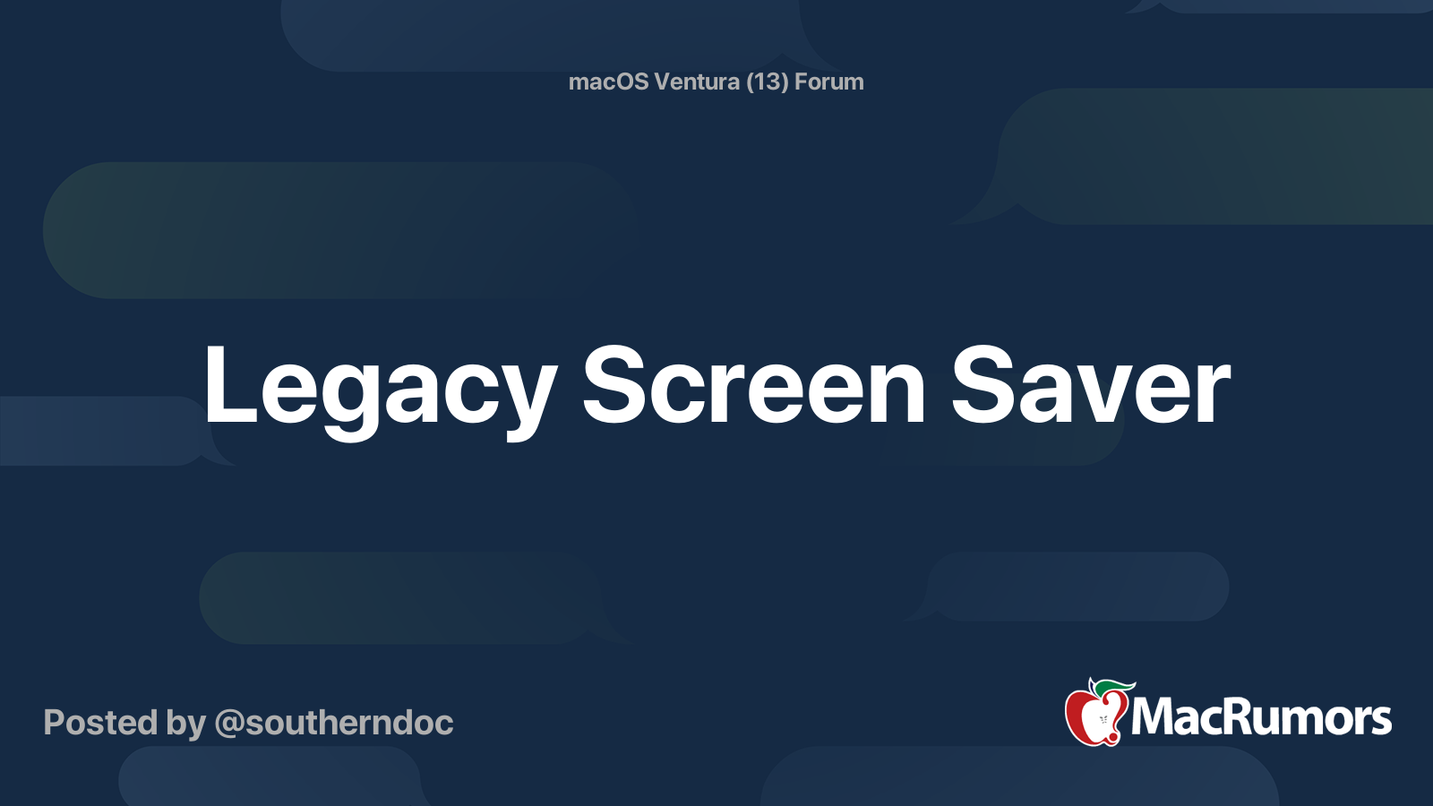 Legacy Screen Saver | MacRumors Forums