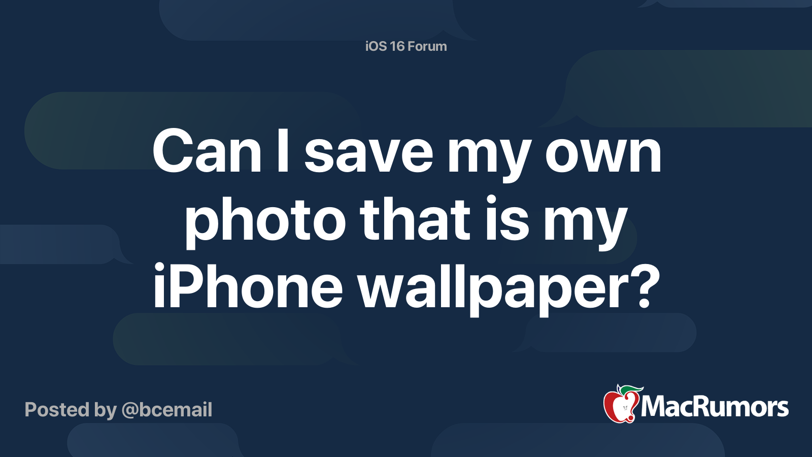 Can I save my own photo that is my iPhone wallpaper? | MacRumors Forums