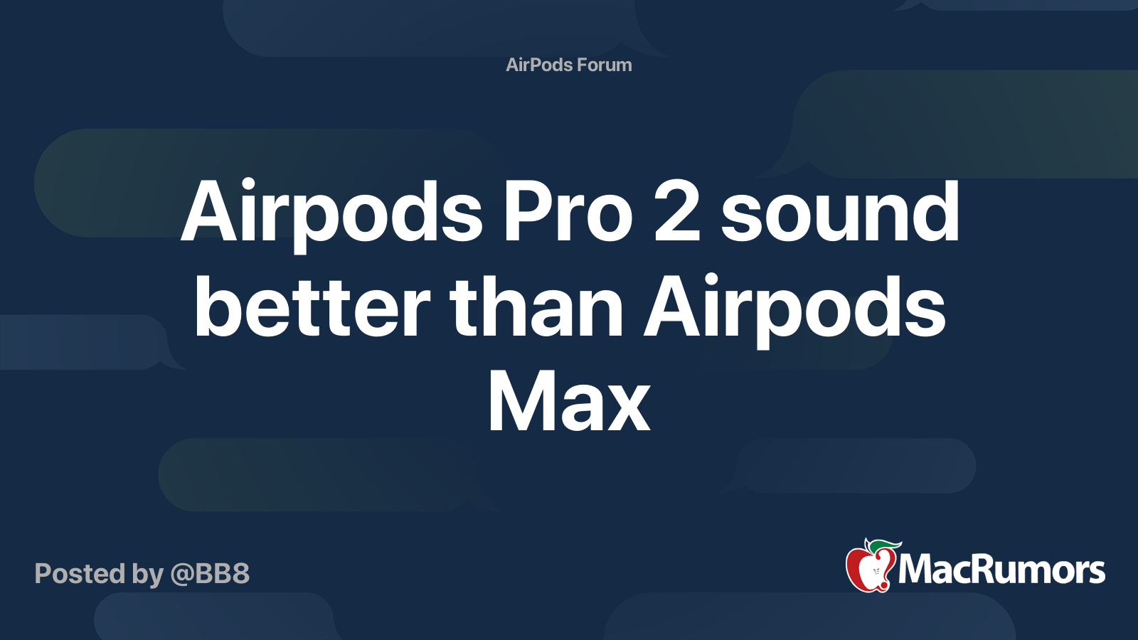 Apple AirPods Max vs AirPods Pro 2 - SoundGuys