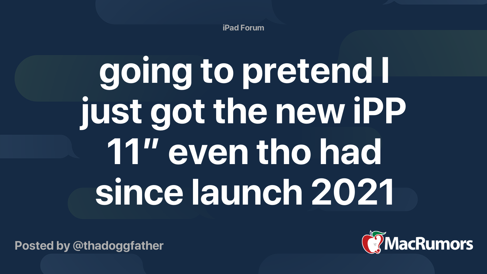 going to pretend I just got the new iPP 11” even tho had since launch ...