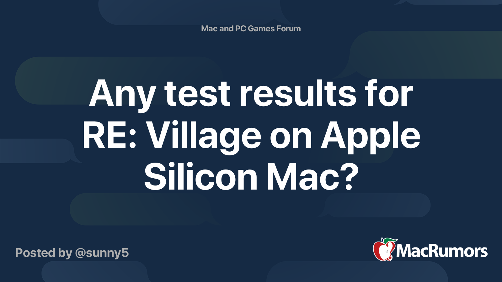 Any Test Results For RE Village On Apple Silicon Mac MacRumors Forums