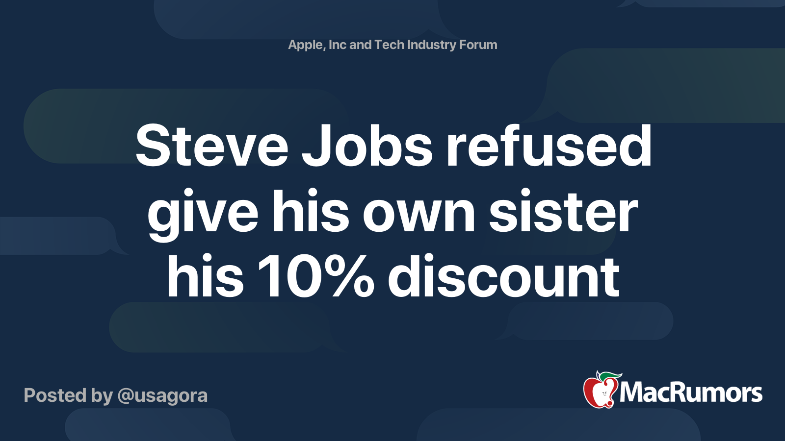 Steve Jobs refused give his own sister his 10 discount MacRumors Forums