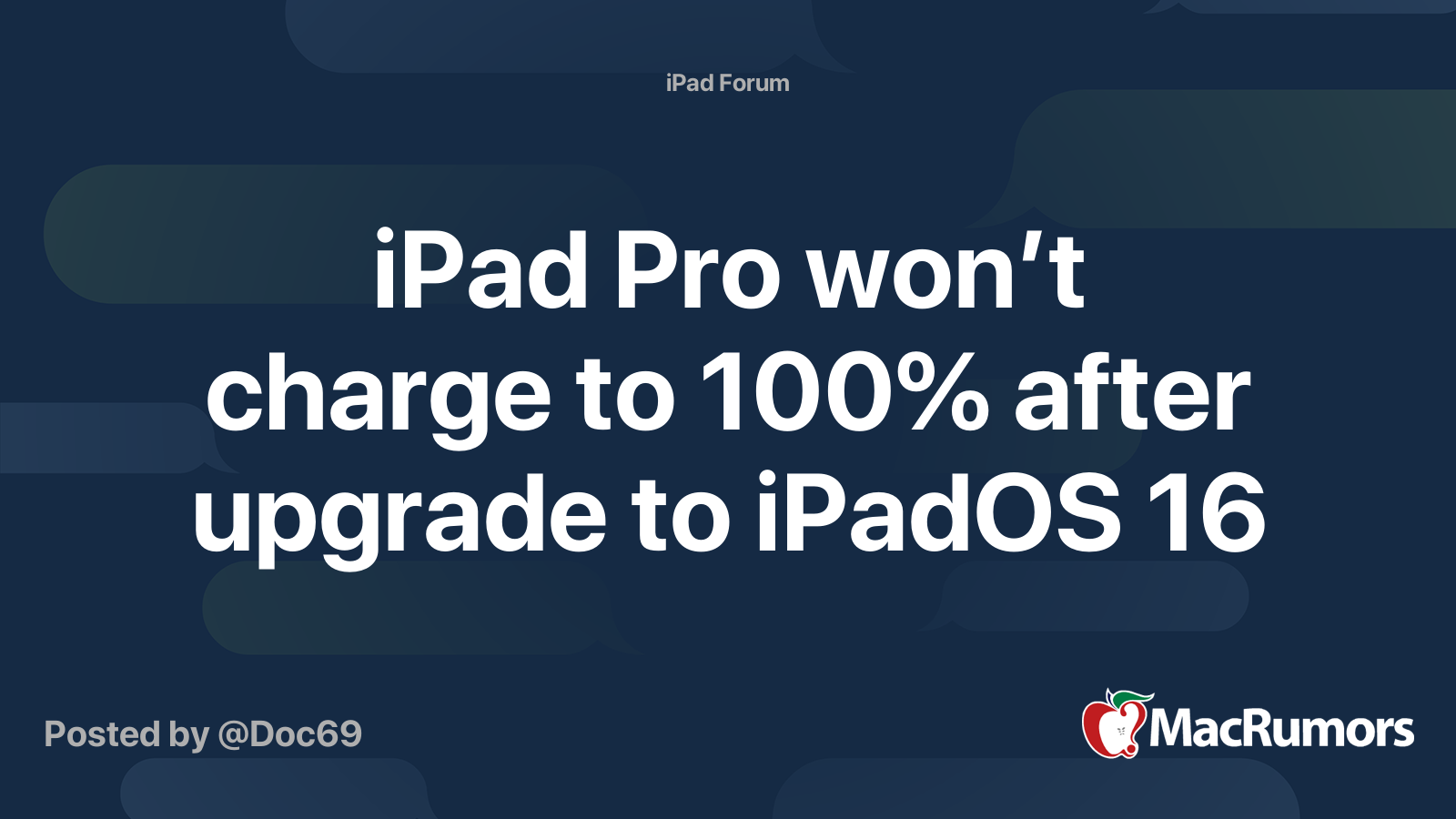 iPad Pro won’t charge to 100 after upgrade to iPadOS 16 MacRumors Forums
