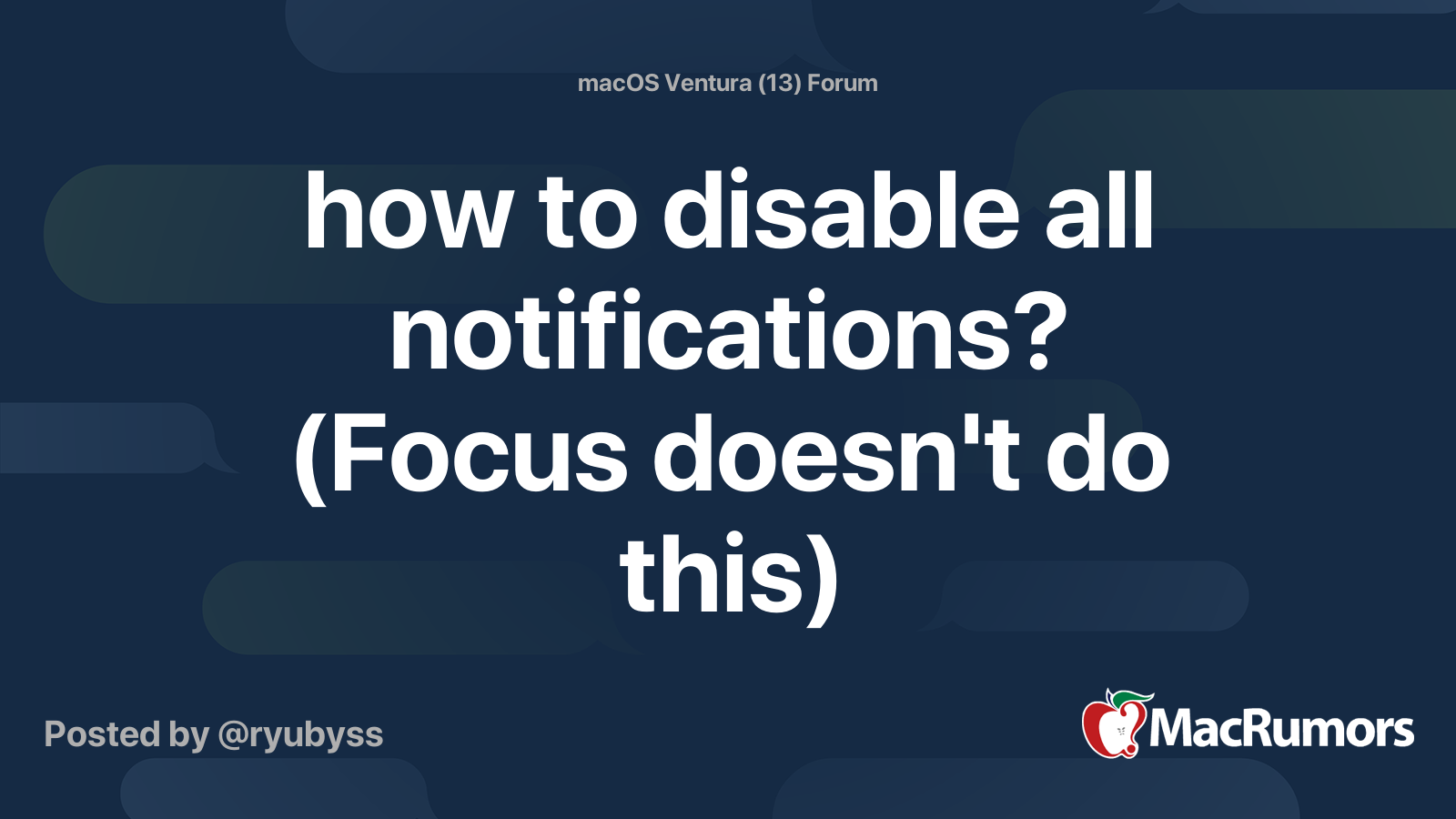 how to disable all notifications? (Focus doesn't do this) | MacRumors ...