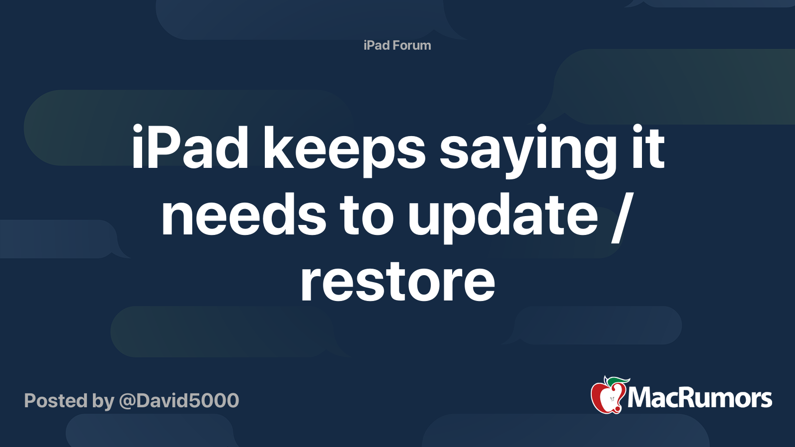 ipad-keeps-saying-it-needs-to-update-restore-macrumors-forums