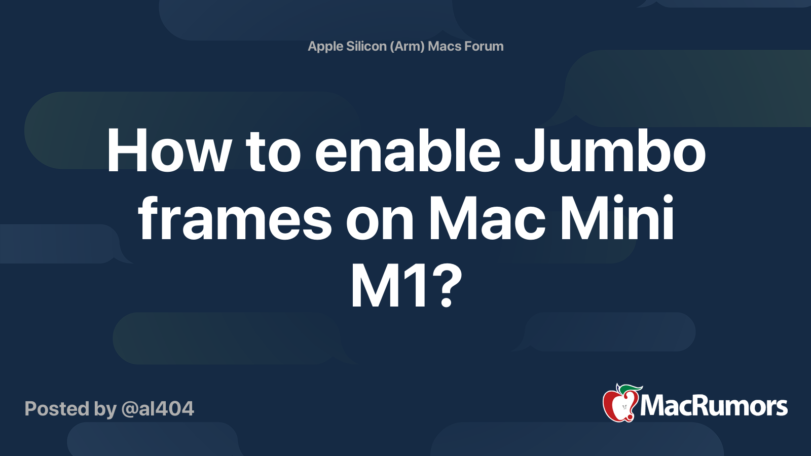 How to enable Jumbo frames on Mac Mini M1? MacRumors Forums