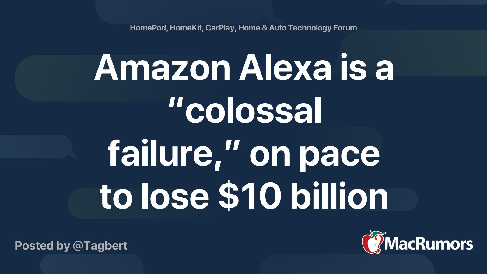 Alexa is a “colossal failure,” on pace to lose $10 billion this year