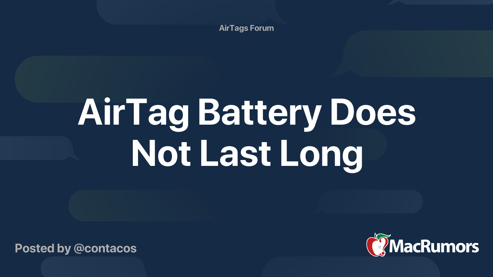 AirTag Battery Does Not Last Long MacRumors Forums