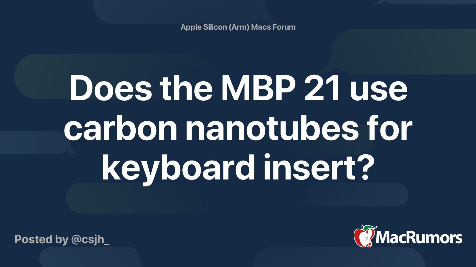 Does the MBP 21 use carbon nanotubes for keyboard insert? | MacRumors ...