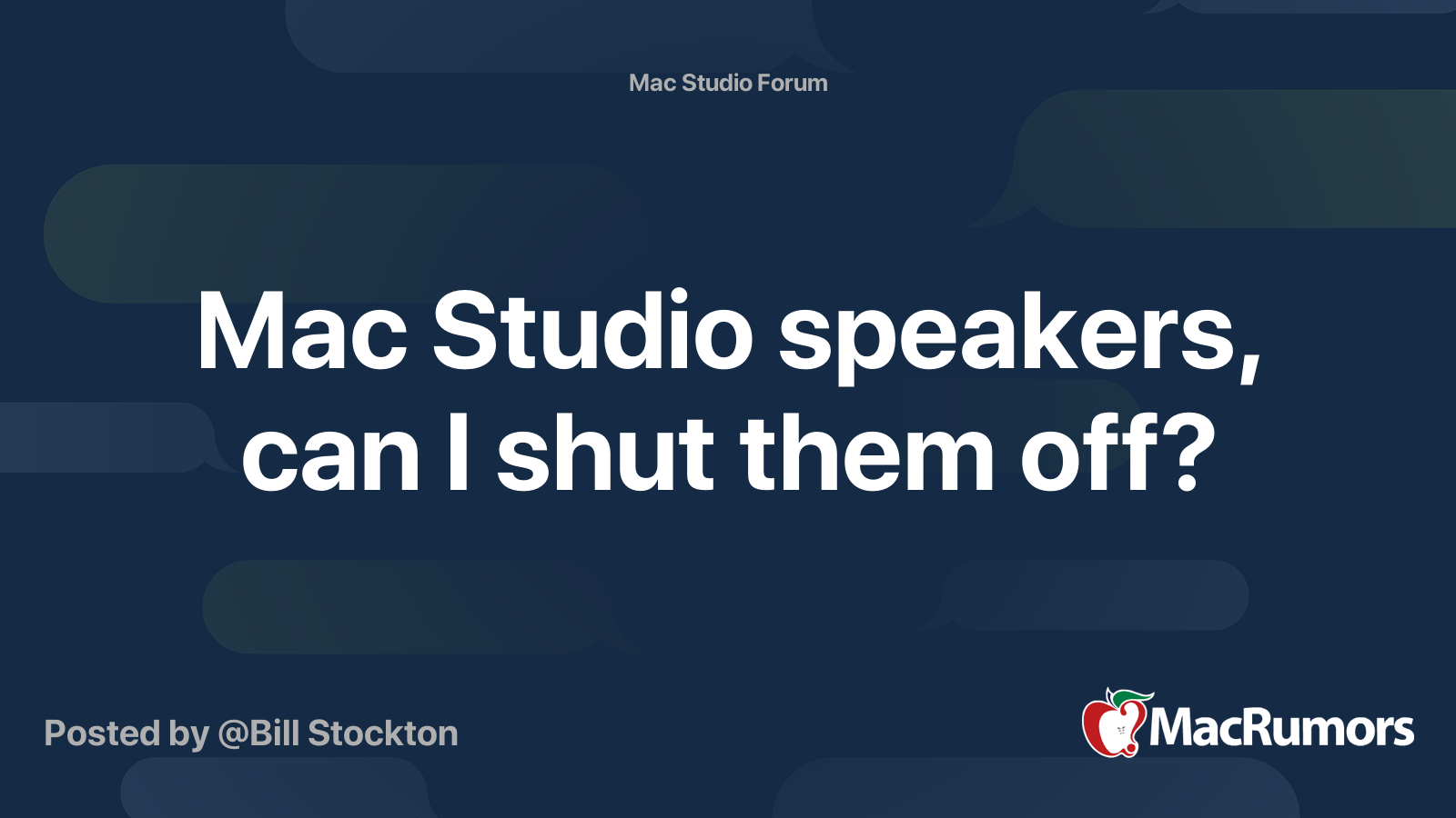 Mac Studio speakers, can I shut them off? MacRumors Forums