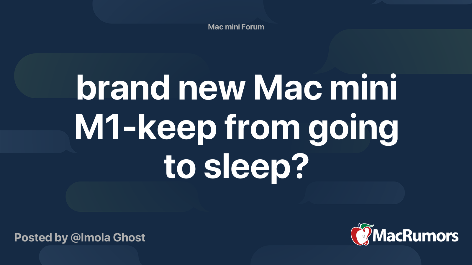 brand new Mac mini M1keep from going to sleep? MacRumors Forums
