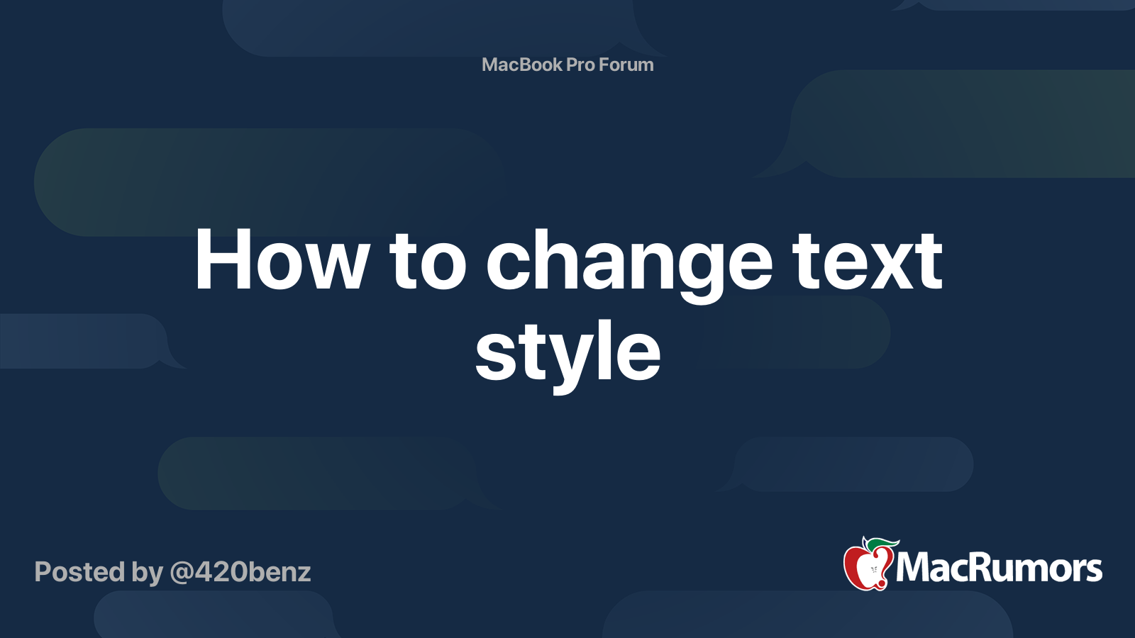 how-to-change-text-style-macrumors-forums