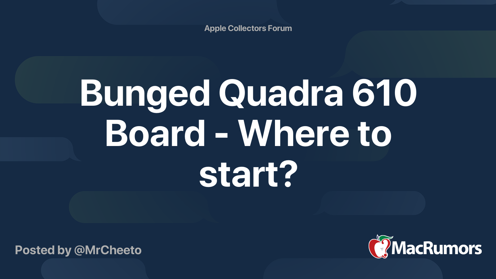 Bunged Quadra 610 Board - Where to start? | MacRumors Forums