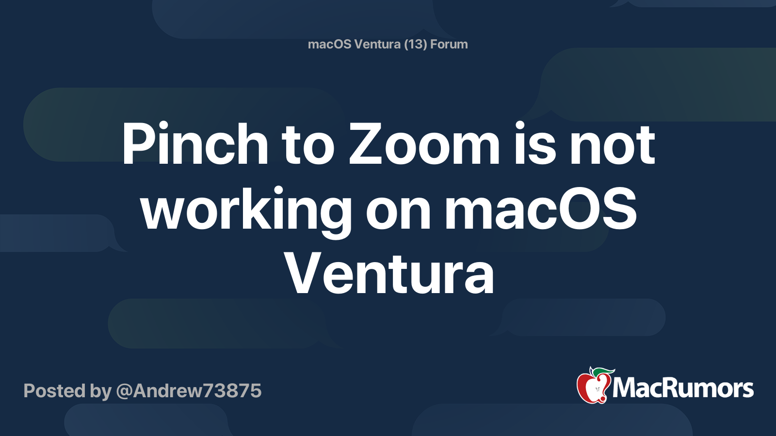 Pinch to Zoom is not working on macOS Ventura MacRumors Forums