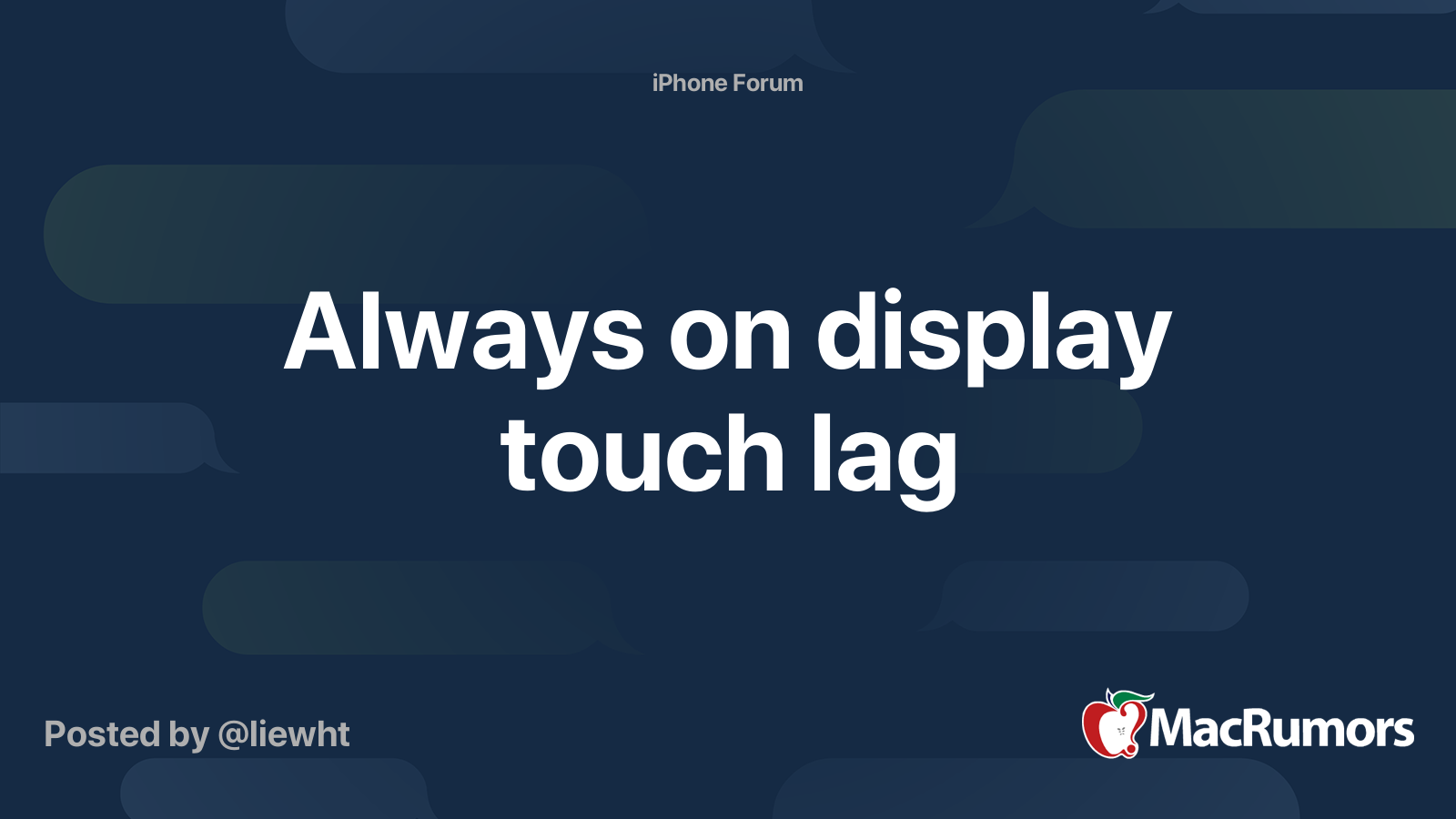 Always on display touch lag MacRumors Forums