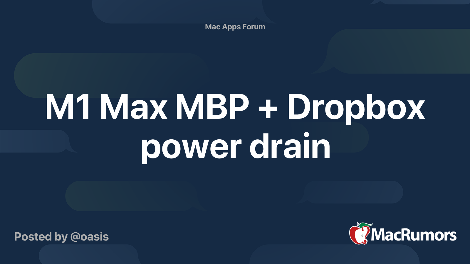 M1 Max MBP + Dropbox power drain MacRumors Forums