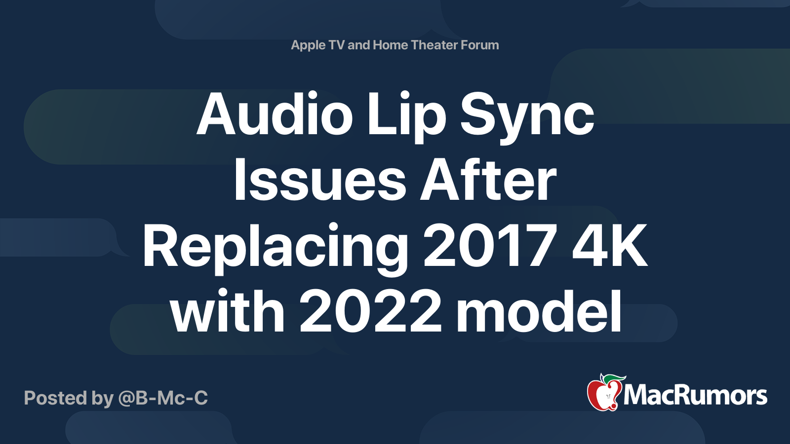 Audio Lip Sync Issues After Replacing 2017 4K with 2022 model