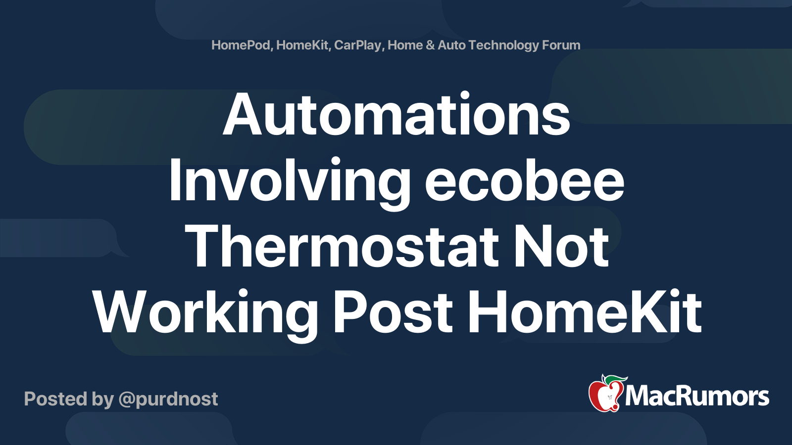 Automations Involving ecobee Thermostat Not Working Post HomeKit Architecture Upgrade