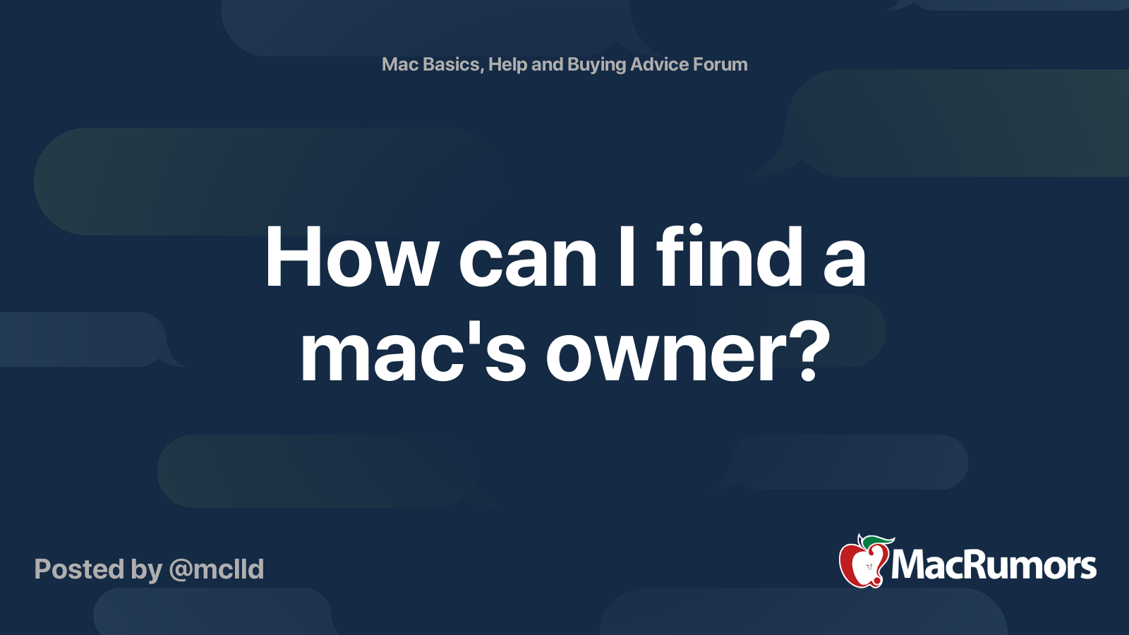 How can I find a mac's owner? | MacRumors Forums