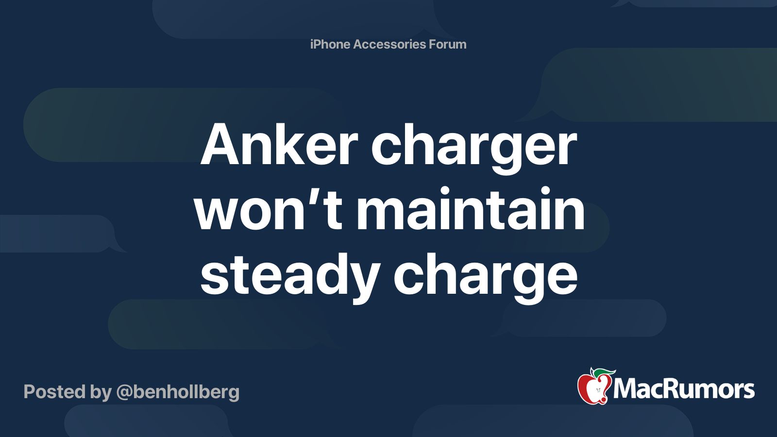 Anker charger won’t maintain steady charge MacRumors Forums