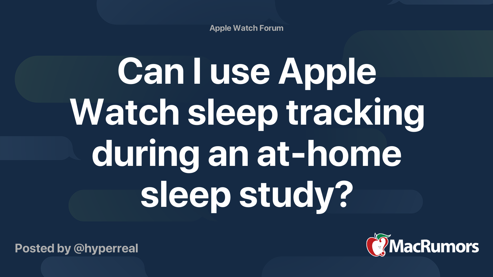 Can I use Apple Watch sleep tracking during an athome sleep study