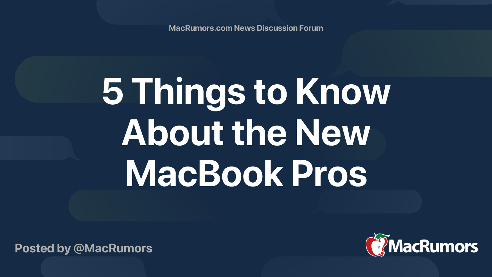 5 Things to Know About the New MacBook Pros | Page 2 | MacRumors Forums