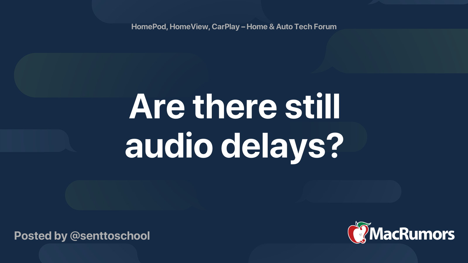 Are there still audio delays? | MacRumors Forums