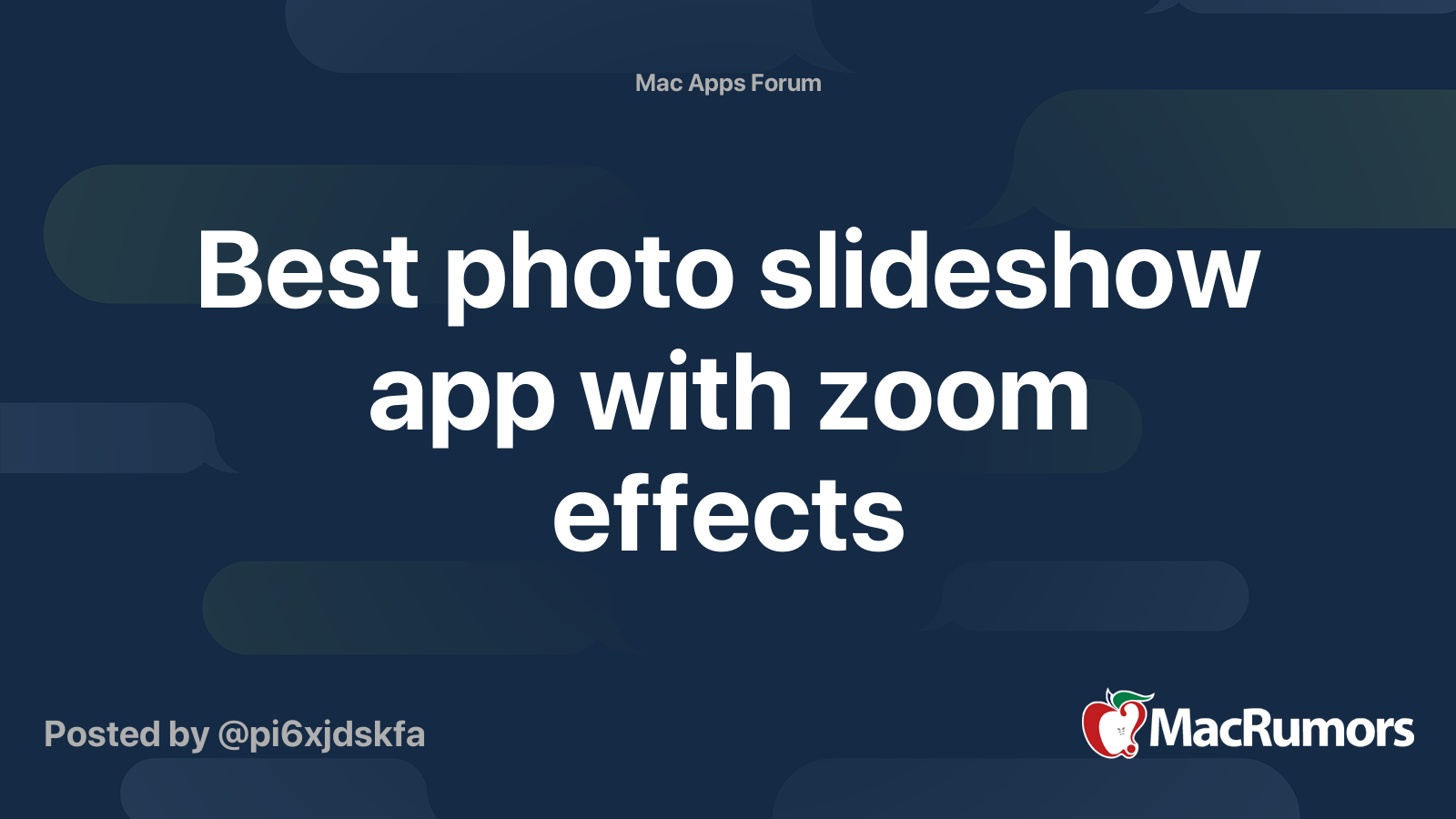 Best photo slideshow app with zoom effects MacRumors Forums