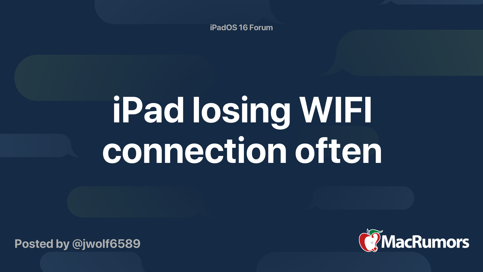 iPad losing WIFI connection often MacRumors Forums