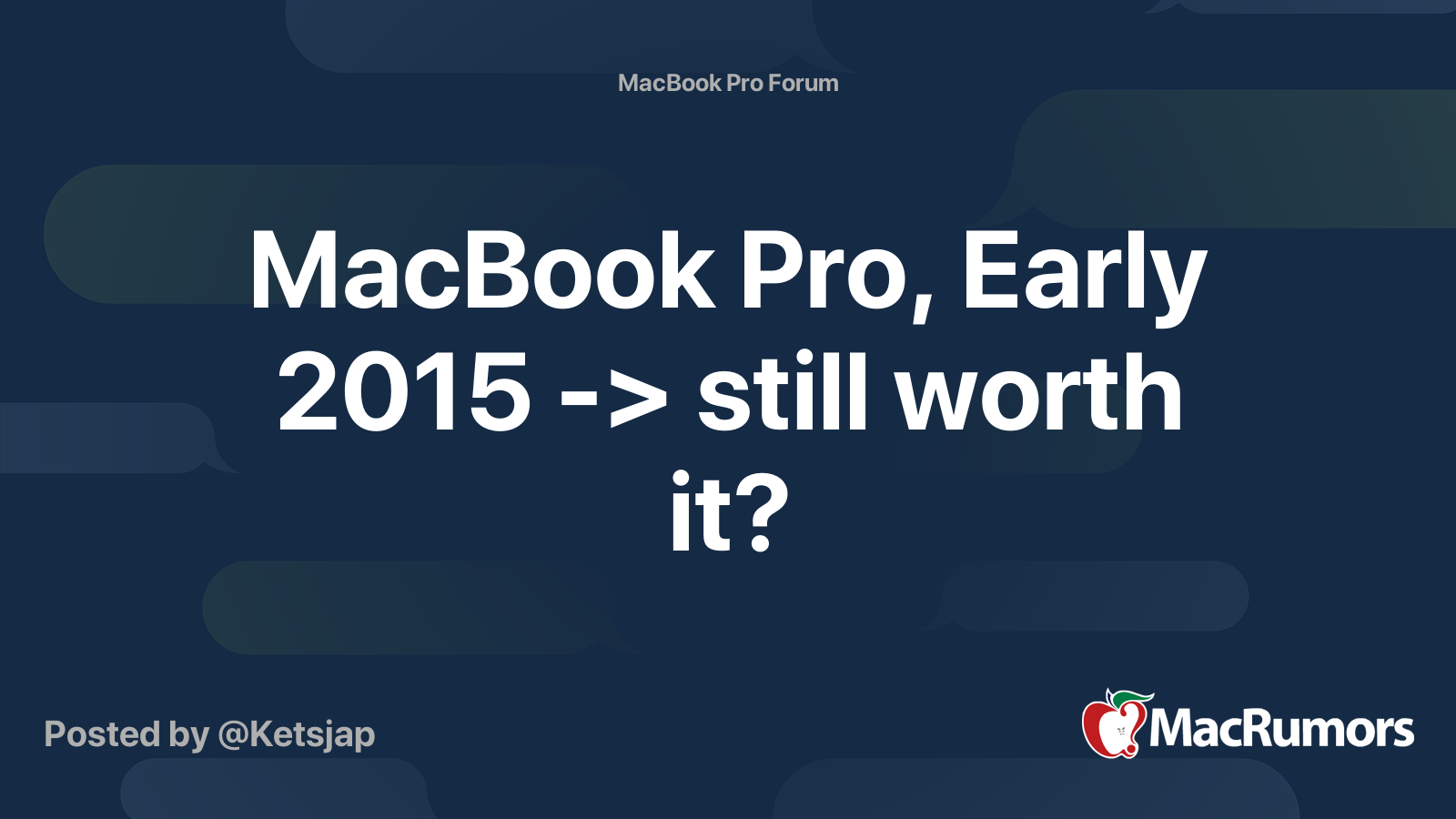 MacBook Pro, Early 2015 -> still worth it? | MacRumors Forums